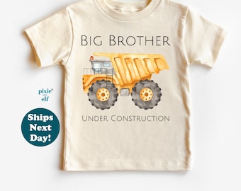 Big brother T-Shirt, Big brother under construction tee, Big brother trucks tee, Pregnancy announcement, Digging it shirt, excavator tee