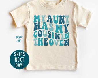 My Aunt has my cousin in the oven shirt in blue, retro cousin tee, promoted to big cousin, pregnancy announcement, niece nephew shirt