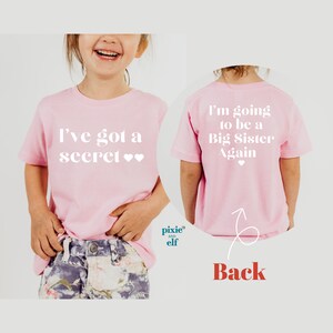 I’m going to be a big sister Again shirt, I’ve got a secret sister shirt, girls promoted to big sister tee, pregnancy announcement kids tee