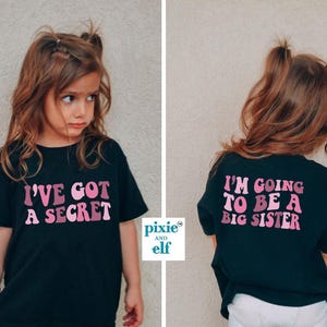 Big Sister geheimes Shirt, ich habe ein geheimes Schwester-Shirt in schwarz, Mädchen zur großen Schwester befördert, Schwangerschaftsansage für Kinder