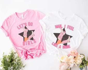 Let’s go girls cowgirl shirts, Hen party shirts,  Bachelorette party shirts, western cowboy bride shirt, Bridesmaid shirts, bride gifts