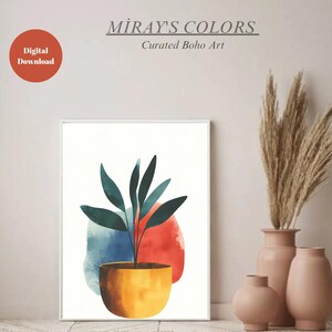 May include: A framed art print featuring a watercolor illustration of a plant in a yellow pot against a backdrop of blue and red shapes. The print is labeled "Miray's Colors" and "Curated Boho Art". A digital download is available.