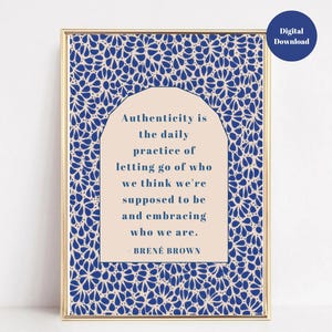 Brene Brown Authenticity Quote Art Print: Therapy Office Decor (Digital Download)