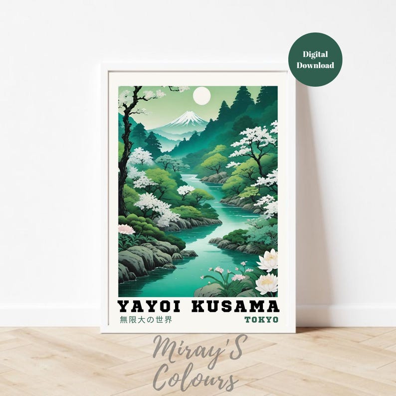 May include: A digital download of a vintage-style poster featuring a green and blue landscape with a river, trees, and a mountain in the background. The text on the poster reads "Yayoi Kusama 無限大の世界 TOKYO".