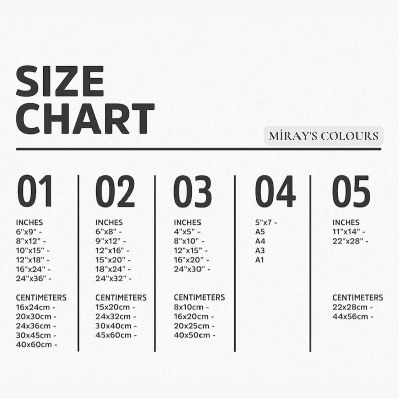 May include: A size chart with the text "SIZE CHART" and "MIRAY'S COLOURS". The chart lists sizes in inches and centimeters, including 6"x9" to 24"x36" and 16x24cm to 40x60cm. It is a helpful guide for artwork.