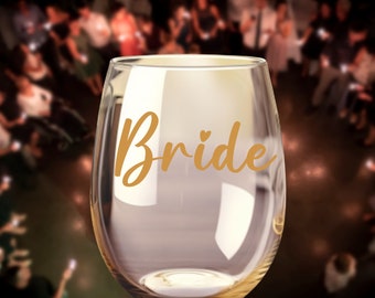 Bride Wine Glass, Wedding Gift for Her, Bachelorette Party Decor, Bridal Shower Favor, Wine Tumbler