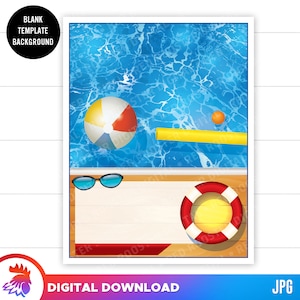 May include: A digital printable background featuring a pool scene with a blue pool, a yellow pool noodle, a red and white beach ball, a yellow life preserver, and sunglasses on a wooden deck.