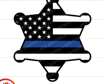 Police Badge SVG, Thin Blue Line, Police Flag, Cut Files, Sheriff Star, SVG for Cricut, Thin Blue Line Flag, Vector, Digital Download