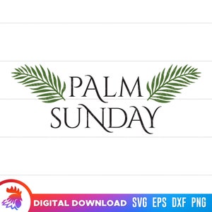 Palmsonntag SVG, Palmsonntag geschnitten Datei, Palmsonntag Ostern, Fastenzeit SVG, Palmsonntag für Cricut, digitaler Download, Palmsonntag Clipart
