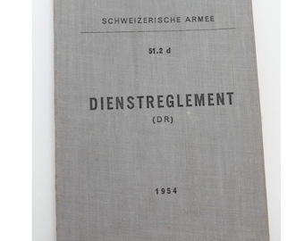 Swiss Army Military 1954 Soldier Rule Guide Book Soldatenbuch Service DR 51.2 d Dienstreglement Switzerland Gear Surplus Rulebook Vintage