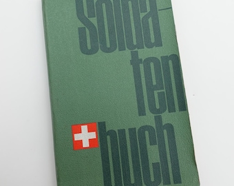 Swiss Army 1950s Soldier Rule Guide Book Soldatenbuch 1958 Military Handbook Armee Handbuch Soldier Regelement Rar 50s
