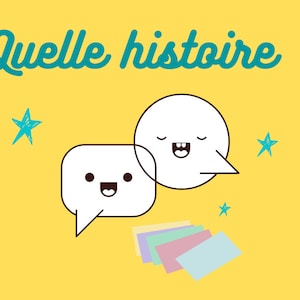 Quelle histoire ! Jeu de narration coopératif - Jeu de cartes - Montessori - Imagination - Coopération - Langage