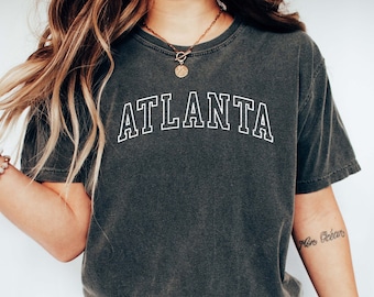 ATLANTA Shirt COMFORT COLORS T-shirt, Atlanta Gifts, Atlanta T-shirt, Bachelorette Tee, Atlanta Trip Shirt, Oversized College Shirt.