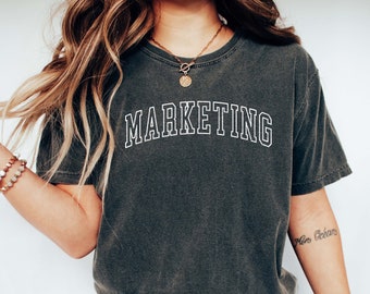 MARKETING Tee, COMFORT COLORS T-shirt, Love Marketing, Marketeer Shirt, Business School Tshirt, Marketing Major College Shirt, Business Tee.