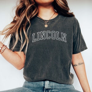 LINCOLN Shirt, COMFORT COLORS T-shirt, Lincoln Honeymoon, Lincoln  Bachelorette Tee, Girl&#39;s Trip, Lincoln T-shirt, Oversized College Shirt.