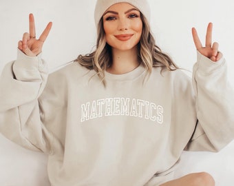 MATHEMATICS Sweatshirt, Mathematician Shirt, Mathematics Student Gift, Graduation Gift, Mathematical Science College Premium Crewneck