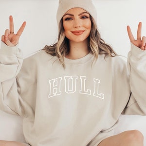 HULL Sweatshirt, Hull Shirt, Hull Gift, Hull Sweater, Hull Souvenirs, Hull Girls Trip, Hull Bachelorette, Premium Crewneck, College Hoodie