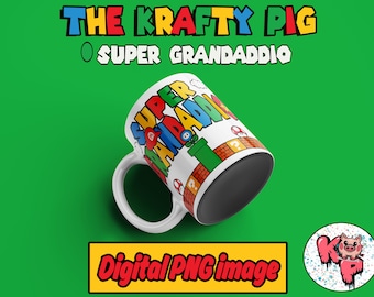 Retro Game Inspired "SUPER GRANDADDIO" Mug Wrap, Sublimation 11oz Mug Wrap, Custom mug, PNG Mug Wrap, gift for Grandad, fathers day mug.