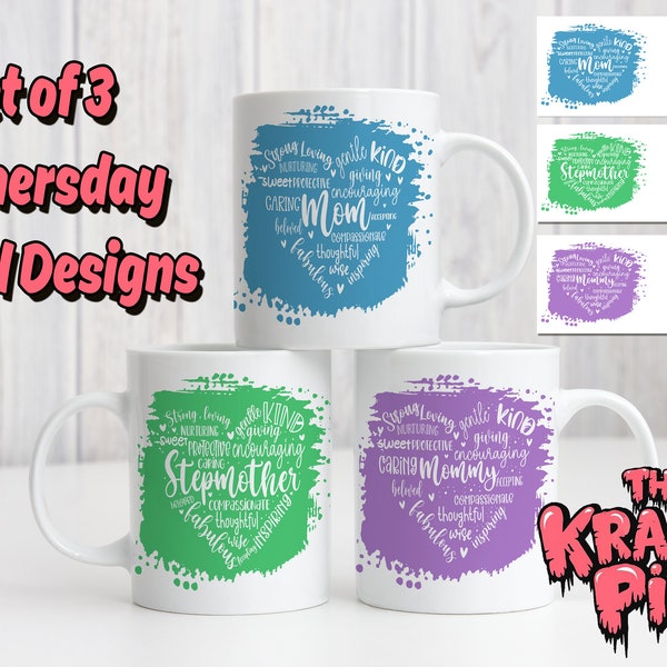 3 MOTHERS DAY 11oz MUG Designs, Sublimation Custom Mug Wrap, Mug clipart, personalized Gift Cup Bundle, Unique gift, Mom, Stepmother, Mummy!