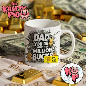 Lustige Vatertagsbecher-Verpackung "DAD, du bist eine Million Dollar wert, Sublimations-11 Unzen Becherdesign, Kaffeetasse, PNG Wrap, Geschenk für Papa, Papa-Tassen