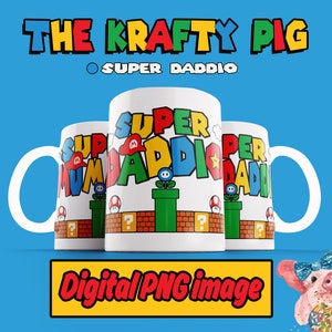 Vatertag Retro Spiel inspiriert "SUPER DADDIO" MUG Wrap, Sublimation 11 Unzen Becher Design, Geschenk für Papa, Papa Geburtstagsgeschenk, Vatertagsgeschenk, Becher