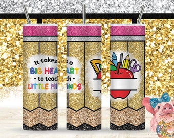 May include: Three gold glitter tumbler cups with a pencil design. The first cup says "It takes a big heart to teach little minds". The second cup has a ruler, pencil, and apple design. The third cup has a red apple with a white space for personalization.