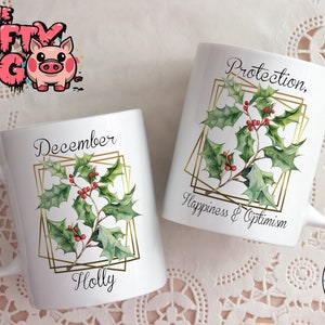 GEBOORTE Maand BLOEM 11oz Mok Design, DECEMBER Holly Betekenis Sublimatie Aangepaste Mok Wrap, Gepersonaliseerd cadeau voor moeder, oma, tante & vrienden