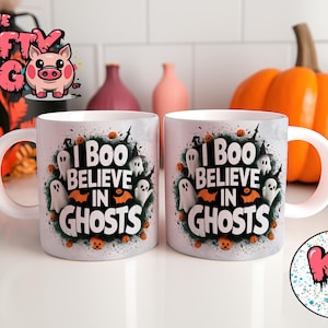 Halloween Mug Design: I Boo Believe in Ghosts (Digital Download)