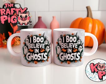 Halloween Tasse Motiv: I Boo Believe in Ghosts (Digitaler Download)