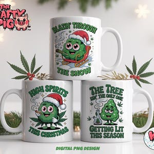Blazin' Through The Snow 283 g muggdesign PNG | 3 roliga Stoner-juldesigner | Digital sublimering