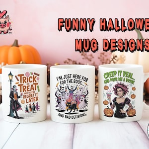 Funny Halloween Mug Designs: Sublimation PNG Wraps (Digital Download, 11oz/15oz Mugs)