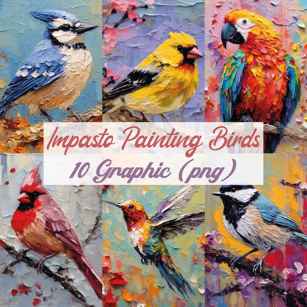 Impasto Painting Birds Prints Bundle, Birds Acrylic Impasto Painting Graphics Set, Impasto Oil Painting Art Bundle, Birds Png Files for