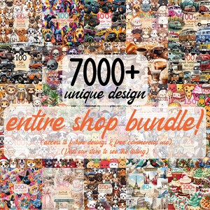 May include: A collage of colorful digital illustrations featuring various themes, including animals, vehicles, food, and travel. The text "7000+ unique design entire shop bundle! (access to future designs & free commercial use) (Visit our store to see the listing)" is displayed in the center of the image.