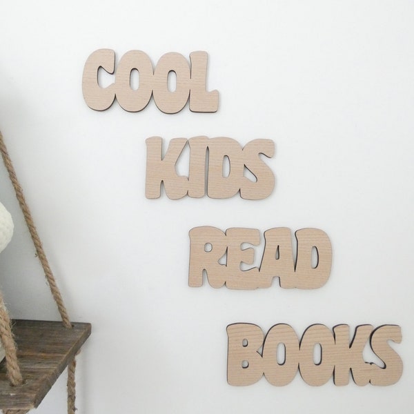 Cool Kids Read Books | Wooden Nursery Decor | Children's Bedroom Playroom Wall Art Accessory | Reading Corner Quote | Scandi Boho Decoration