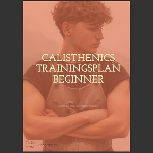 Puede incluir: Un hombre con el pelo corto y castaño lleva una camiseta sin mangas negra y tiene los brazos cruzados. El texto "Calisthenics Trainingsplan Beginner" está escrito en amarillo sobre un fondo melocotón. El texto "Erstellt von Riccardo Fusillio" está escrito en blanco sobre un fondo melocotón. El texto "TikTok ricardofsl Insta" está escrito en blanco sobre un fondo melocotón.