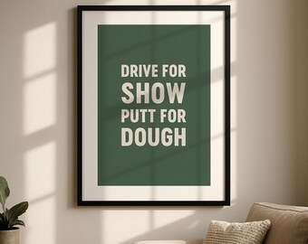 Golf Saying Print: Customizable Golf Poster, Green or Cream