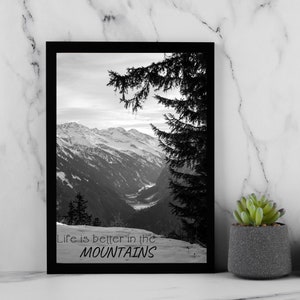 Download Digital Photography Mountains Landscape Snow Print Print Photo Print Wall Art Quote Life Mountains Winter Saying