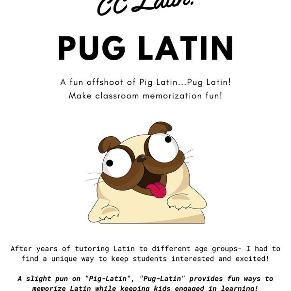 CC Cycle 3 (5th Ed.) LATIN- Pug Latin fun! Classical Conversations Tutors and Parents