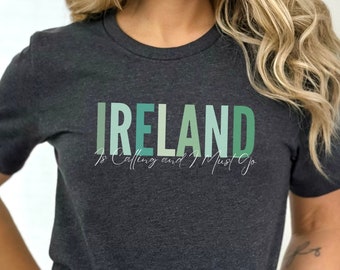 Ireland Is Calling Shirt, Family Trip Vacation Tee