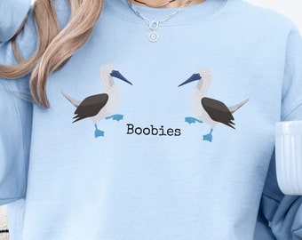 Funny Bird Sweatshirt, Blue Booby Lover Gift, Inappropriate Parent Gifts, Lesbian Shirts, Naughty Sweater, Boyfriend Birds Sweatshirts