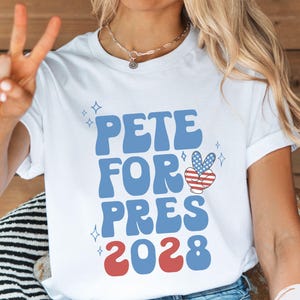 Pete for President 2028 Shirt: Political Resistance Tee