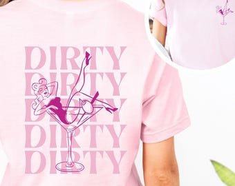 Dirty Martini T-Shirt: Cocktail Lover Gift