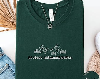 Protect National Parks T-Shirt: Nature Lover Gift, Unisex Bella Canvas Tee