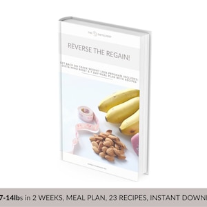 Reverse The Regain - Get Back On Track After Bariatric Surgery