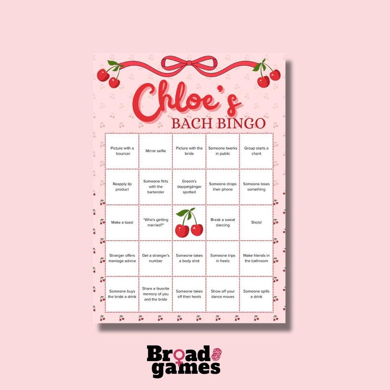 May include: A pink "Chloe's Bach Bingo" game board with red text and cherry accents. The game includes various prompts for a hen party, such as "Someone twerks in public" and "Share a favourite memory of you and the bride."