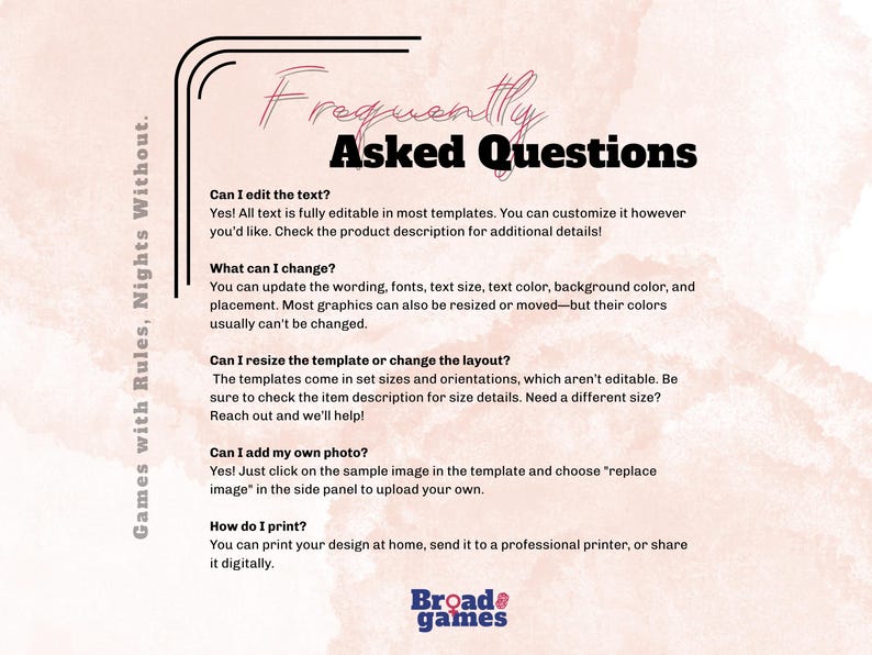 May include: A digital template with the text "Frequently Asked Questions" in a playful font. The background is a watercolour wash of peach and pink. The template answers questions about editing text, changing elements, and printing.
