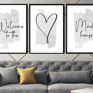 Welcome To The Mad House Grey Heart Prints Set Of 3  Home Wall Art Wall Decor Prints Gifts