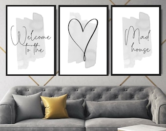 Welcome To The Mad House Grey Heart Prints Set Of 3  Home Wall Art Wall Decor Prints Gifts