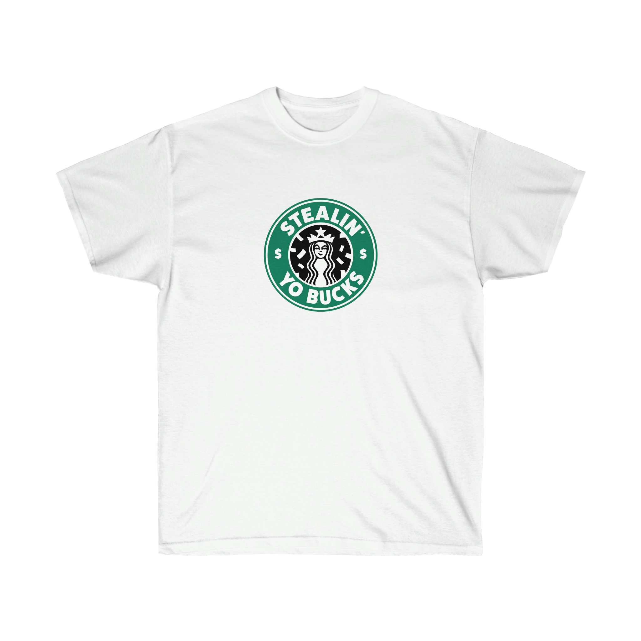 Stealin' Yo Bucks T-shirt: White Classic Fit Cotton Tee With