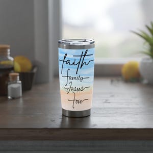 Faith Family Jesus Love 20oz Tumbler - Stainless Steel Travel Mug